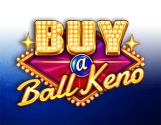 Buy A Ball Keno