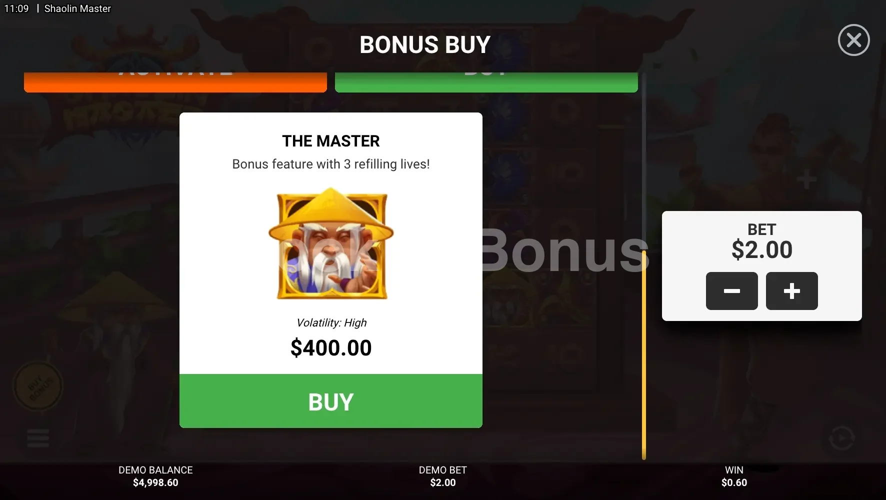 Achat de bonus Shaolin Master