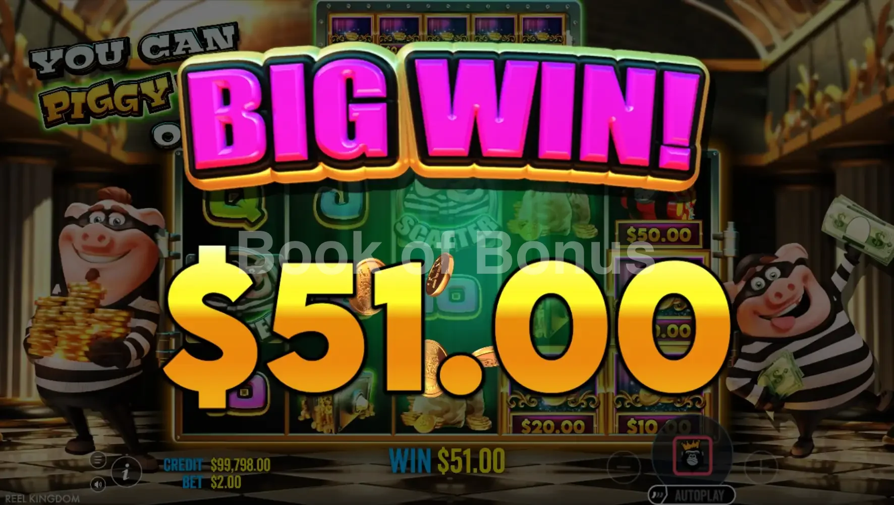 You Can Piggy Bank on It par Reel Kingdom - gros gain